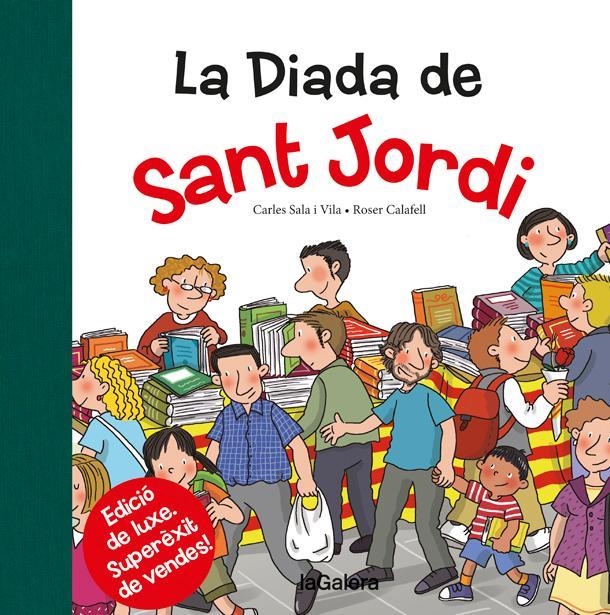 La Diada de Sant Jordi | Sala i Vila, Carles | Llibreria La Figaflor - Abrera