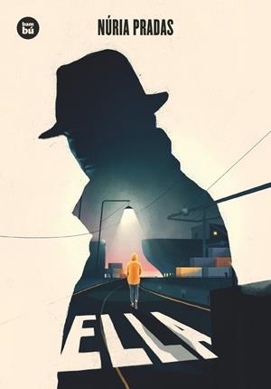 Ella | Pradas Andreu, Nuria | Llibreria La Figaflor - Abrera