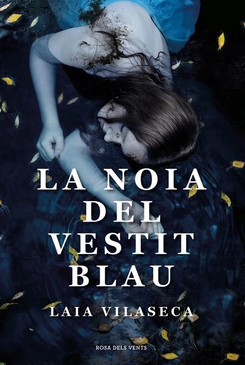 La noia del vestit blau | Vilaseca, Laia | Llibreria La Figaflor - Abrera
