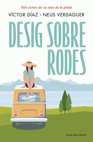 Desig sobre rodes | Diaz, Victor / Verdaguer, Neus | Llibreria La Figaflor - Abrera
