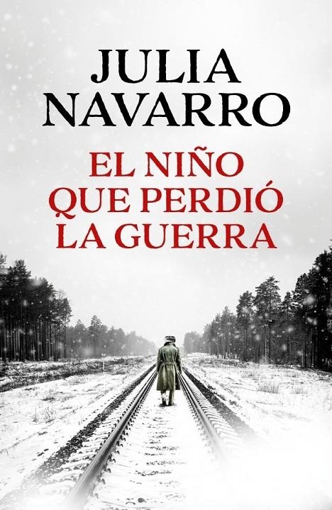 El niño que perdió la guerra | Navarro, Julia | Llibreria La Figaflor - Abrera