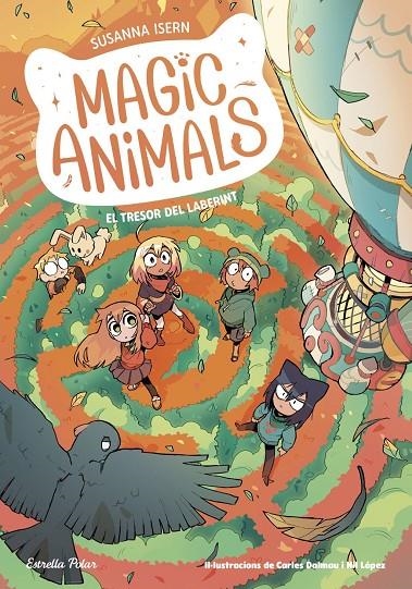 Magic Animals 11. El tresor del laberint | Isern, Susanna / Dalmau, Carles | Llibreria La Figaflor - Abrera