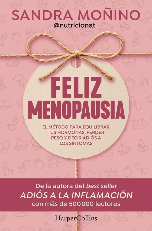Feliz menopausia | Moñino, Sandra | Llibreria La Figaflor - Abrera