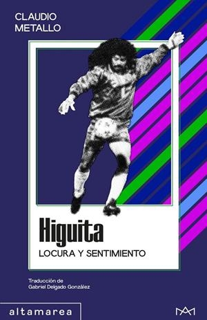 Higuita | Metallo, Claudio | Llibreria La Figaflor - Abrera