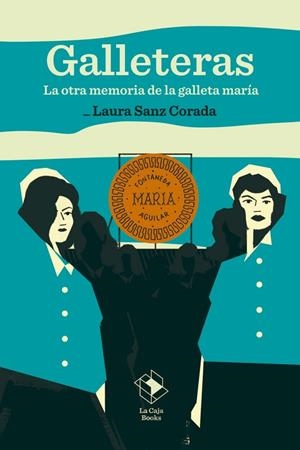 Galleteras | Laura Sanz Corada, | Llibreria La Figaflor - Abrera