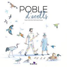 POBLE D'OCELLS | SWEN , SCHMITZ COLL /  LOLA,  CASAS | Llibreria La Figaflor - Abrera