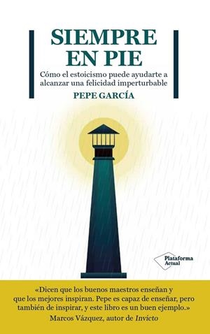 Siempre en pie | García, Pepe / García, Pepe | Llibreria La Figaflor - Abrera