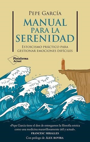 Manual para la serenidad | García, Pepe / García, Pepe | Llibreria La Figaflor - Abrera