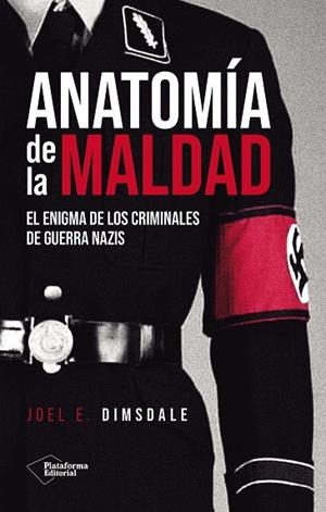 Anatomía de la maldad | Dimsdale, Joel E. | Llibreria La Figaflor - Abrera