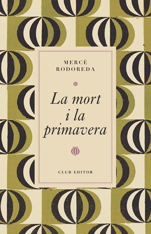 La mort i la primavera | Rodoreda, Mercè | Llibreria La Figaflor - Abrera