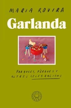 Garlanda | Rovira, Maria | Llibreria La Figaflor - Abrera