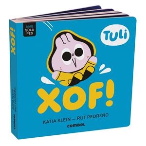 Xof! | Pedreño Criado, Rut / KLEIN CARULLA, KATIA | Llibreria La Figaflor - Abrera