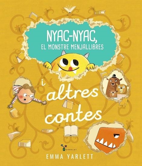 Nyac-nyac, el monstre menjallibres i altres contes | , EMMA YARLETT | Llibreria La Figaflor - Abrera