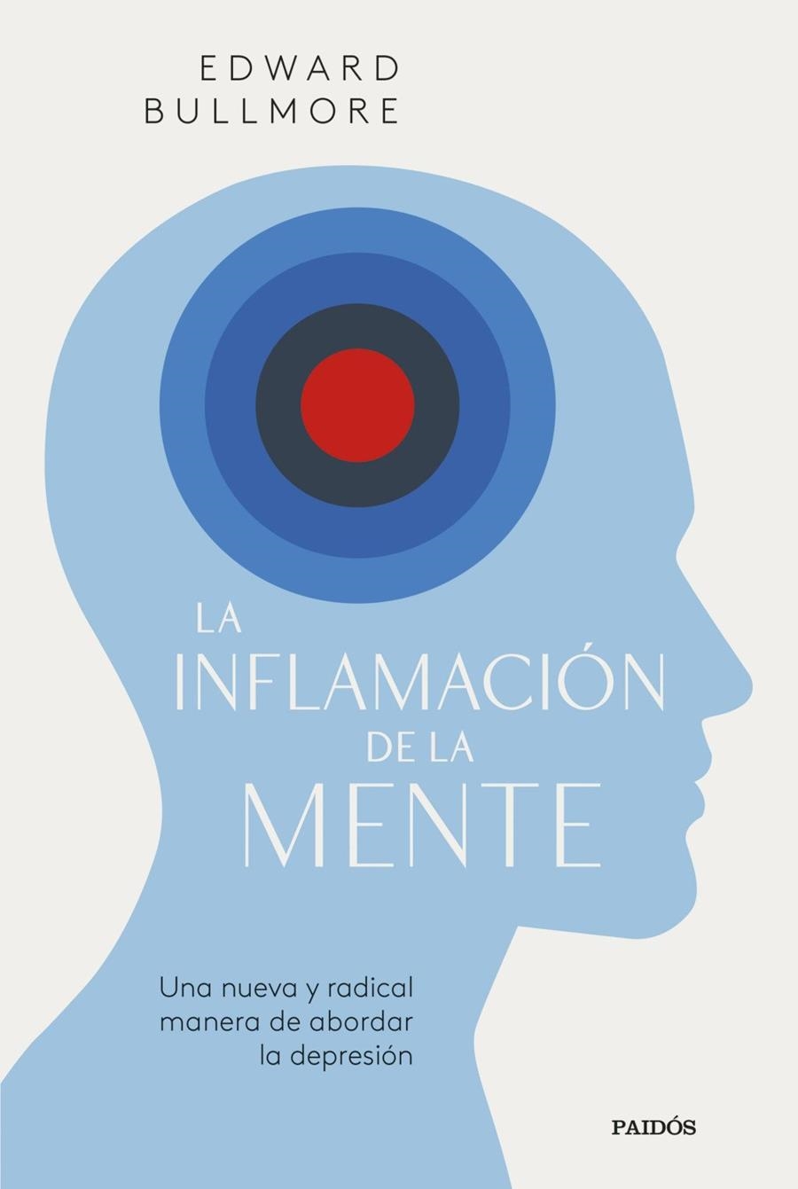 La inflamación de la mente | Bullmore, Edward | Llibreria La Figaflor - Abrera