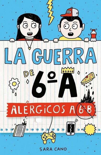 La guerra de 6ºA 1 - Alérgicos a 6º B | Cano Fernández, Sara | Llibreria La Figaflor - Abrera