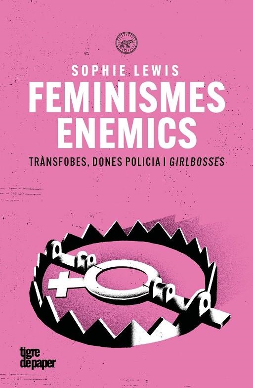 Feminismes enemics | Lewis, Sophie | Llibreria La Figaflor - Abrera