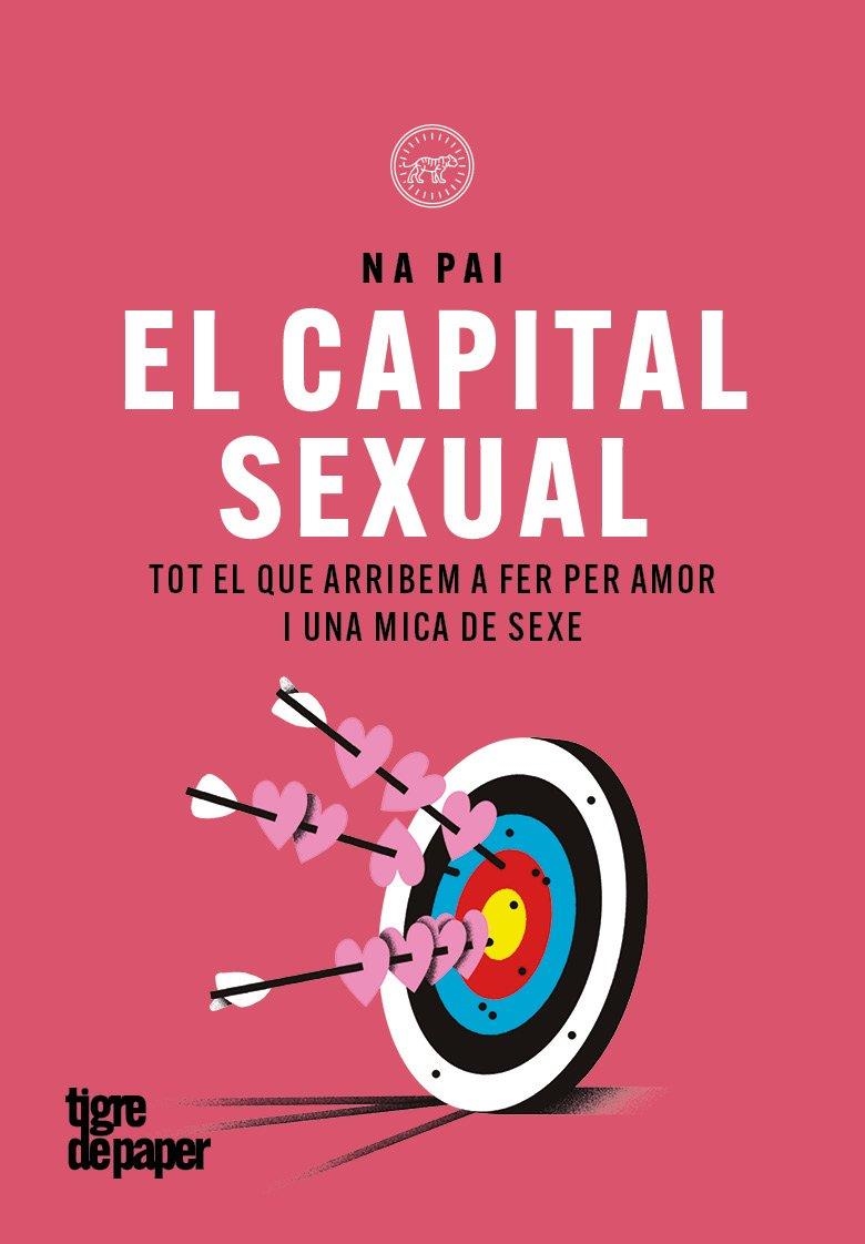 El capital sexual | Pai, Na | Llibreria La Figaflor - Abrera