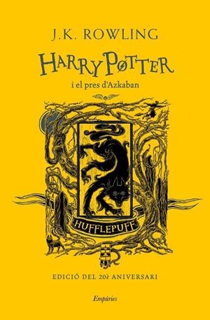 Harry Potter i el pres d'Azkaban (Hufflepuff) | Rowling, J.K. | Llibreria La Figaflor - Abrera