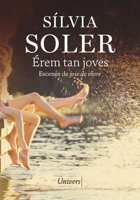 Érem tan joves | Soler i Guasch, Silvia | Llibreria La Figaflor - Abrera