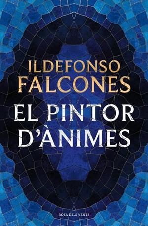 El pintor d'ànimes | Falcones, Ildefonso | Llibreria La Figaflor - Abrera