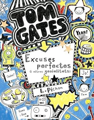 Tom Gates: Excuses perfectes (i altres genialitats) | , Liz Pichon | Llibreria La Figaflor - Abrera