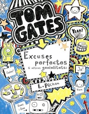 Tom Gates: Excuses perfectes (i altres genialitats) | , Liz Pichon | Llibreria La Figaflor - Abrera