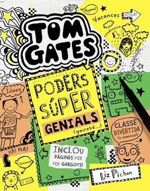 Tom Gates: Poders súper genials (gairebé...) | , Liz Pichon | Llibreria La Figaflor - Abrera