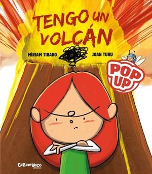 Tengo un volcán Pop-Up | Tirado, Miriam | Llibreria La Figaflor - Abrera
