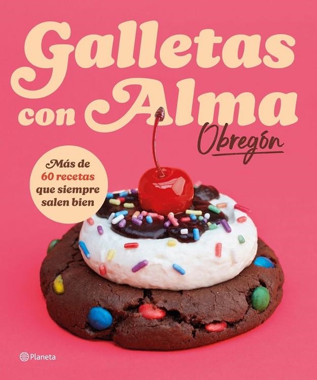 Galletas con Alma (Obregón) | OBREGON, ALMA | Llibreria La Figaflor - Abrera