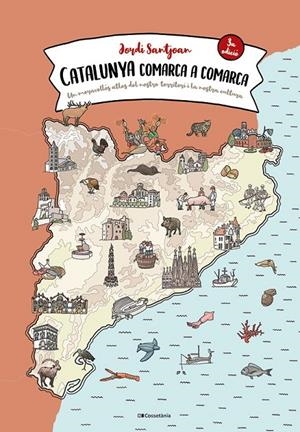 Catalunya comarca a comarca | Sanjuan Cuní, Jordi | Llibreria La Figaflor - Abrera