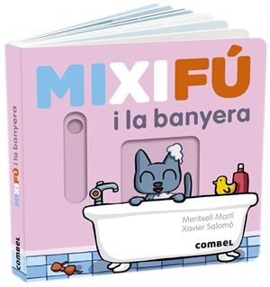 Mixifú i la banyera | Martí Orriols, Meritxell | Llibreria La Figaflor - Abrera