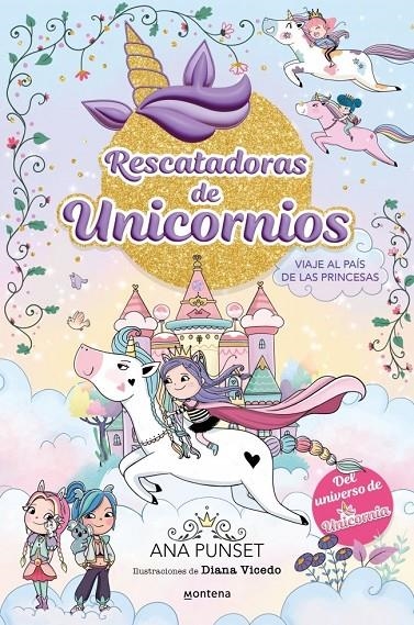 Rescatadoras de Unicornios 9 - Viaje al País de las Princesas | Punset, Ana | Llibreria La Figaflor - Abrera