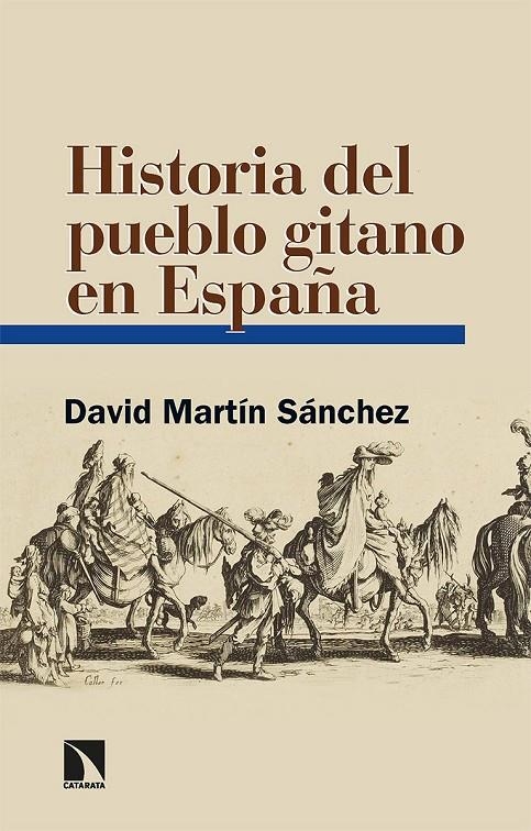 Historia del pueblo gitano en España | Martín Sánchez, David | Llibreria La Figaflor - Abrera