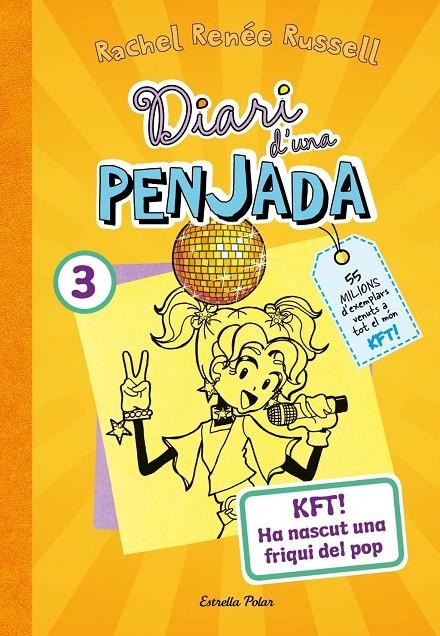 Diari d'una penjada 3. KFT! Ha nascut una friqui del pop | Russell, Rachel Renée | Llibreria La Figaflor - Abrera