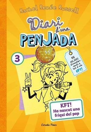 Diari d'una penjada 3. KFT! Ha nascut una friqui del pop | Russell, Rachel Renée | Llibreria La Figaflor - Abrera