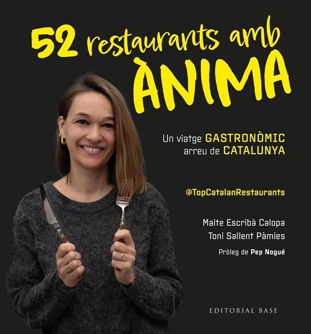Top Catalan Restaurants. 52 restaurants amb ànima | Escribà Calopa, Maite / Sallent Pàmies, Toni | Llibreria La Figaflor - Abrera