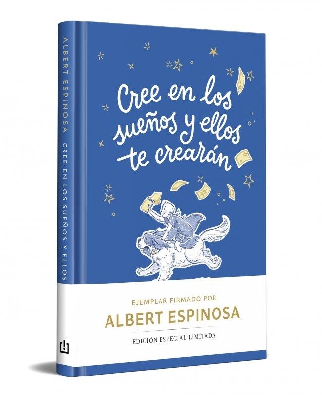 Cree en los sueños y ellos te crearán (edición limitada) | Espinosa, Albert | Llibreria La Figaflor - Abrera