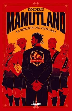 Mamutland 1. La rebelión del vestuario | , Kolderiu | Llibreria La Figaflor - Abrera