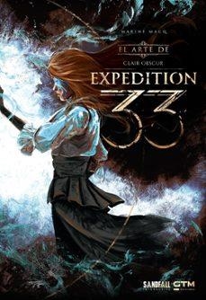 ARTE DE CLAIR OBSCUR EXPEDITION 33 EL | , AA.VV | Llibreria La Figaflor - Abrera