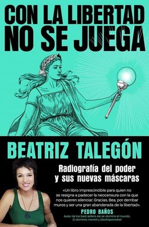 Con la libertad no se juega | Talegón, Beatriz | Llibreria La Figaflor - Abrera