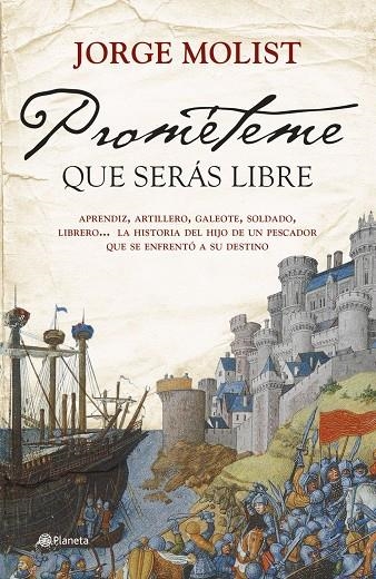 Prométeme que serás libre | Molist, Jorge | Llibreria La Figaflor - Abrera
