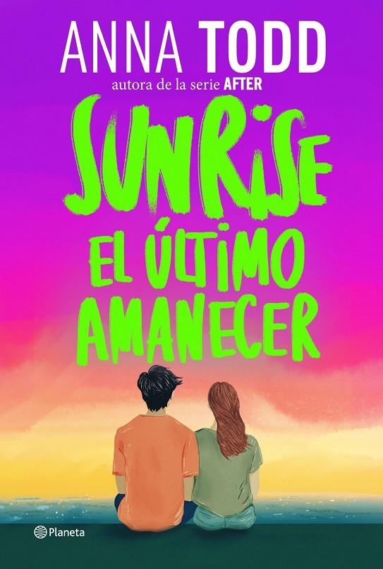 Sunrise. El último amanecer | Todd, Anna | Llibreria La Figaflor - Abrera