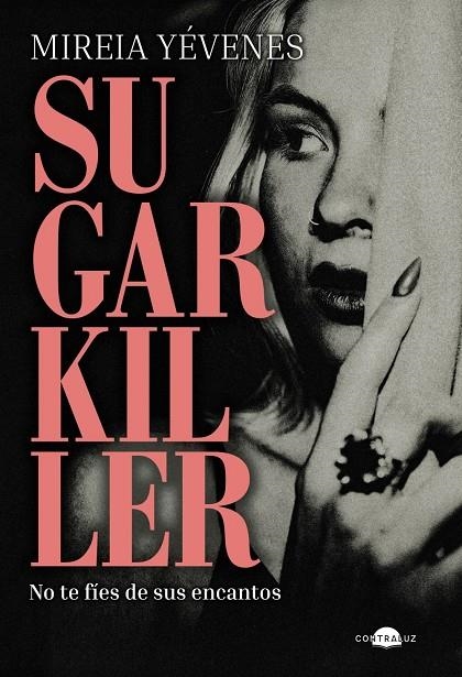 Sugarkiller | Yévenes, Mireia | Llibreria La Figaflor - Abrera