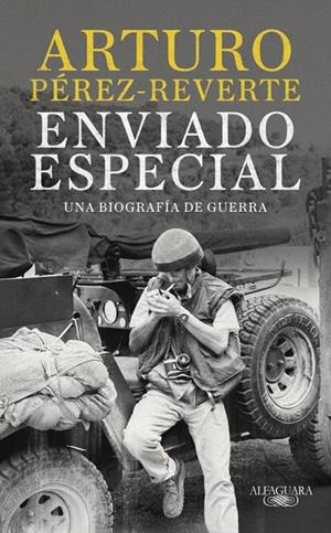 Enviado especial | Pérez-Reverte, Arturo | Llibreria La Figaflor - Abrera