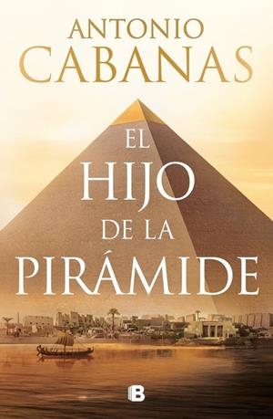 El hijo de la pirámide | Cabanas, Antonio | Llibreria La Figaflor - Abrera