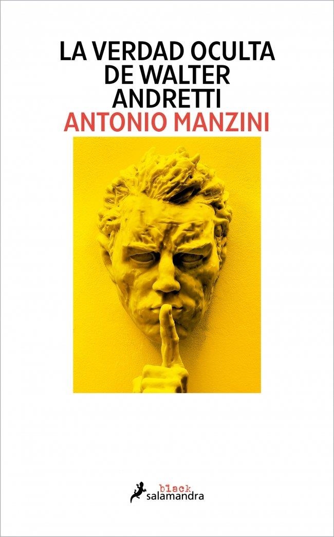 La verdad oculta de Walter Andretti | Manzini, Antonio | Llibreria La Figaflor - Abrera