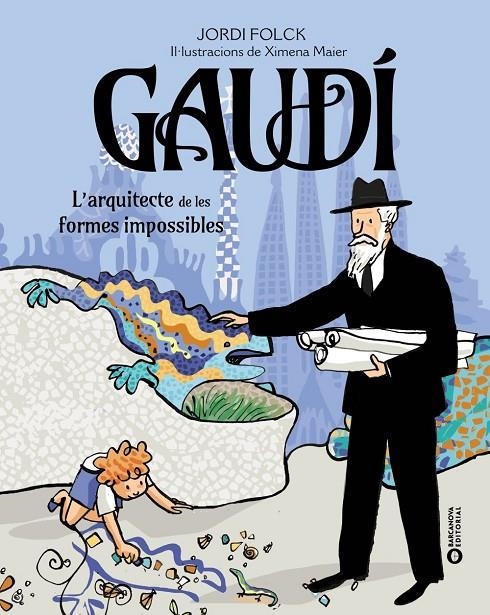 Gaudí. L'arquitecte de les formes impossibles | Folck Gil, Jordi | Llibreria La Figaflor - Abrera