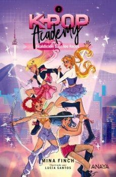 K-POP ACADEMY. MALDICIÓN BAJO LOS FOCOS | Llibreria La Figaflor - Abrera
