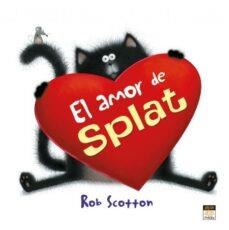 AMOR DE SPLAT | SCOTTON, ROB | Llibreria La Figaflor - Abrera