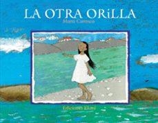 OTRA ORILLA, LA.(PONTE PORONTE) | Llibreria La Figaflor - Abrera